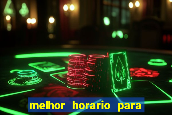 melhor horario para jogar na betano